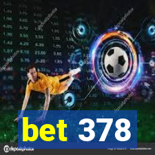 bet 378