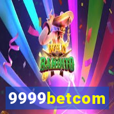 9999betcom