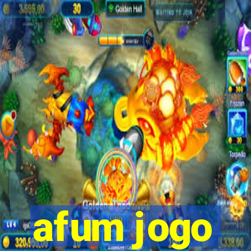 afum jogo