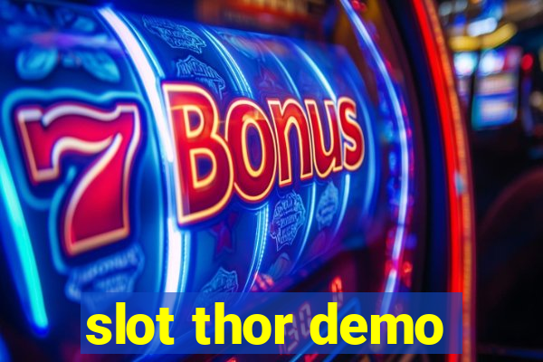 slot thor demo