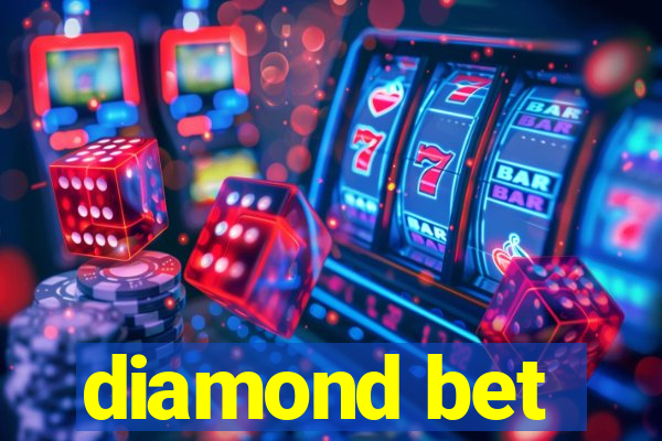 diamond bet