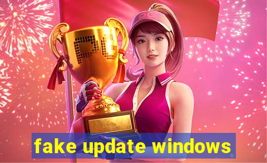 fake update windows