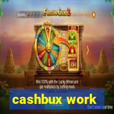 cashbux work