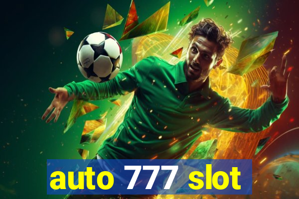 auto 777 slot