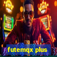 futemqx plus