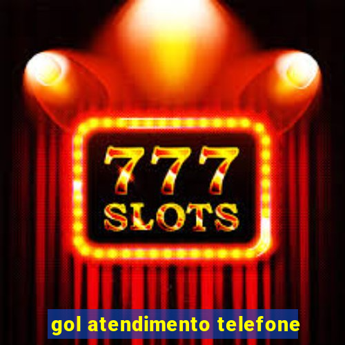 gol atendimento telefone