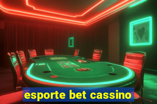 esporte bet cassino