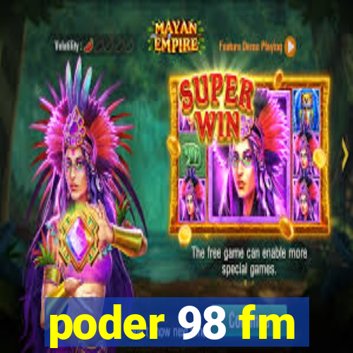 poder 98 fm