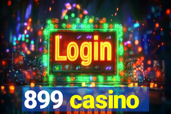 899 casino