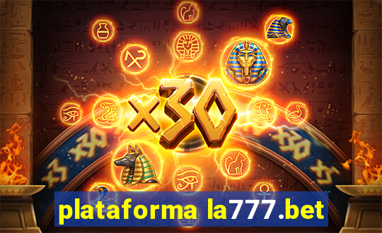 plataforma la777.bet