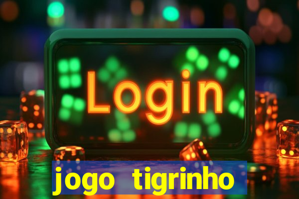 jogo tigrinho plataforma nova