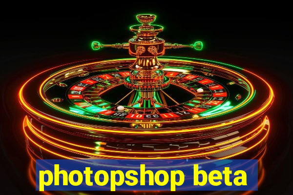 photopshop beta