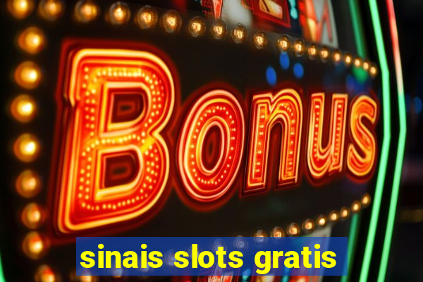 sinais slots gratis