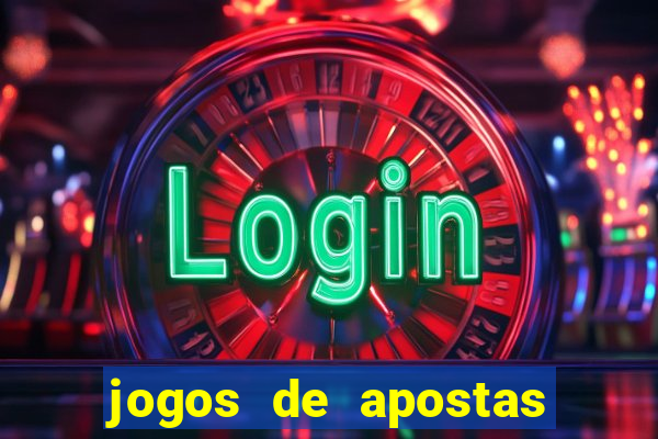 jogos de apostas online gratis