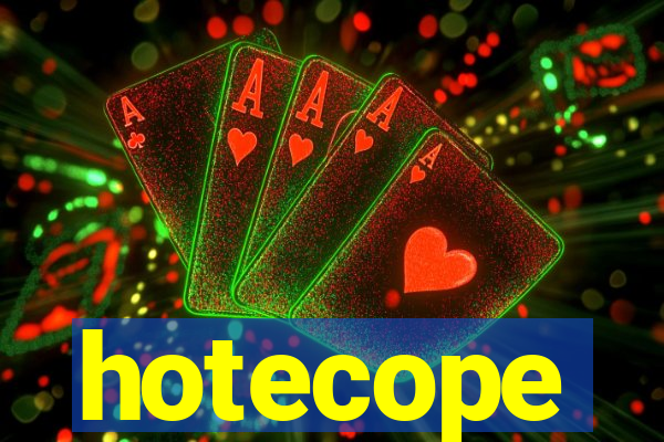 hotecope