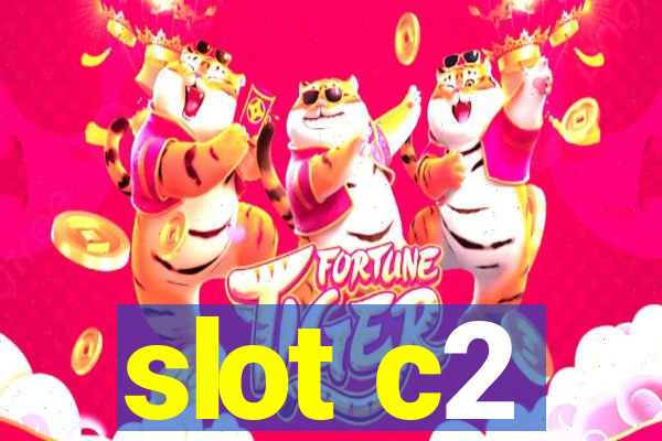 slot c2