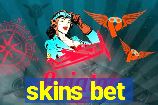 skins bet