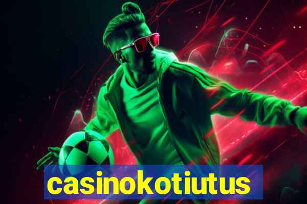 casinokotiutus