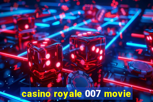 casino royale 007 movie