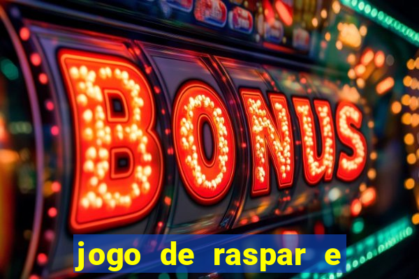 jogo de raspar e ganhar dinheiro