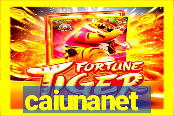 caiunanet