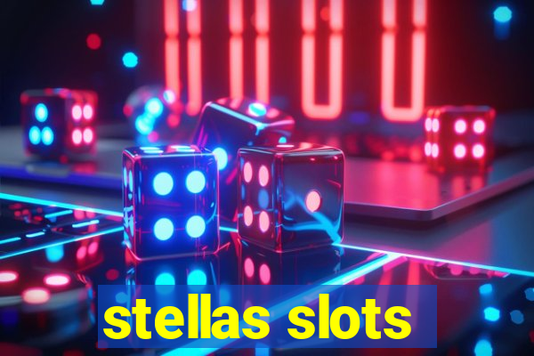 stellas slots