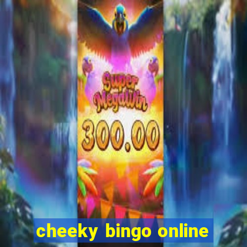 cheeky bingo online