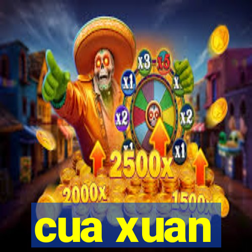 cua xuan