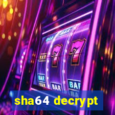 sha64 decrypt