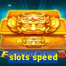 slots speed