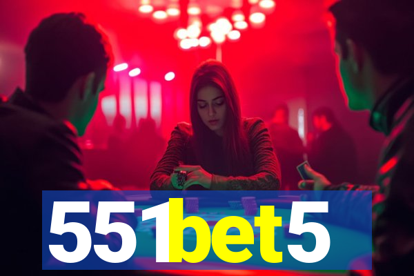 551bet5