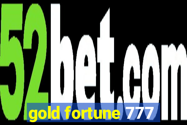 gold fortune 777