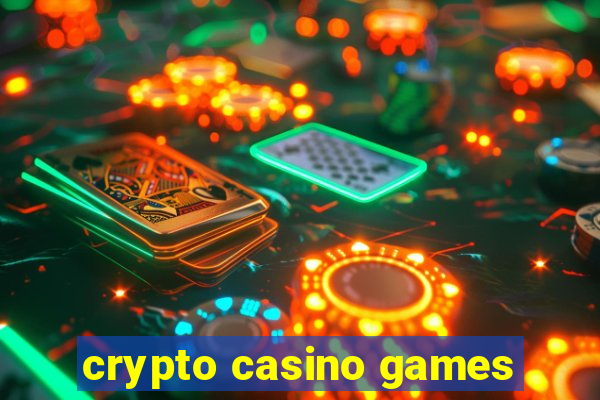 crypto casino games