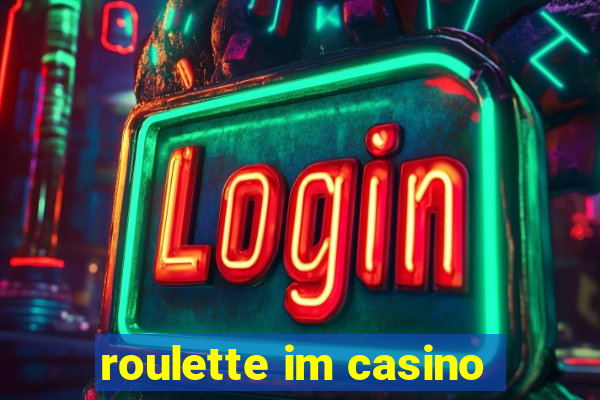 roulette im casino