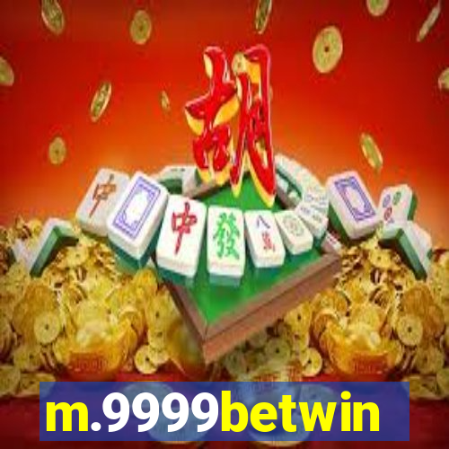 m.9999betwin