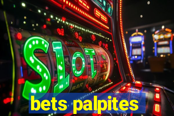 bets palpites