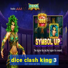 dice clash king 3