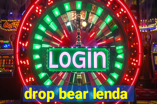 drop bear lenda