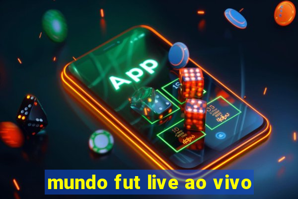 mundo fut live ao vivo