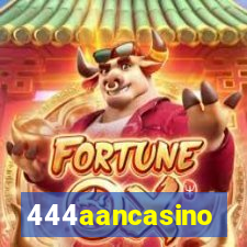 444aancasino