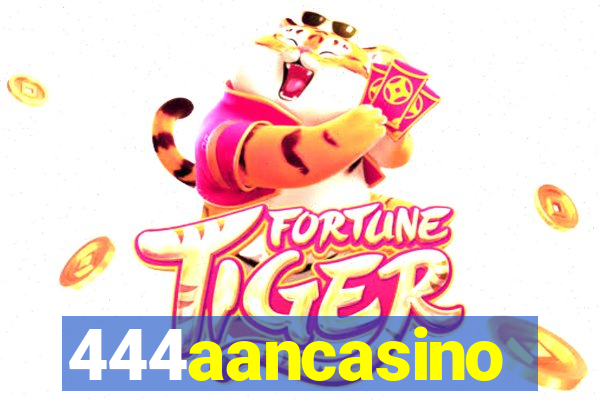 444aancasino