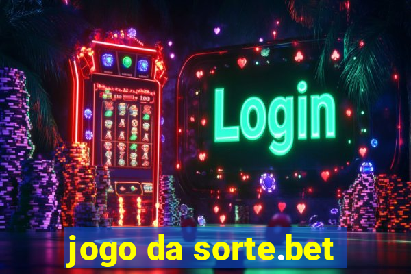 jogo da sorte.bet