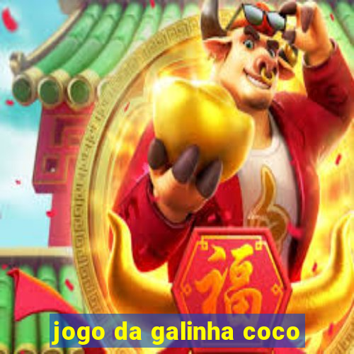 jogo da galinha coco