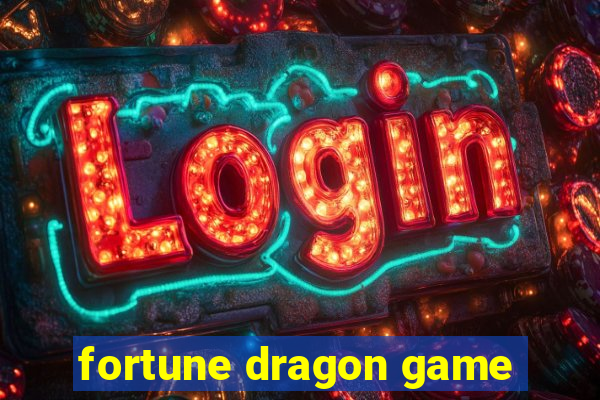 fortune dragon game