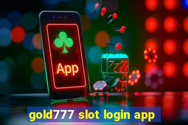 gold777 slot login app