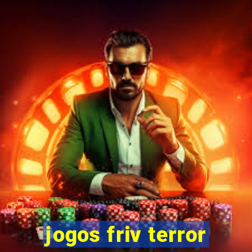 jogos friv terror