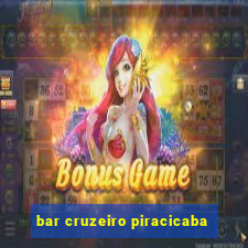 bar cruzeiro piracicaba