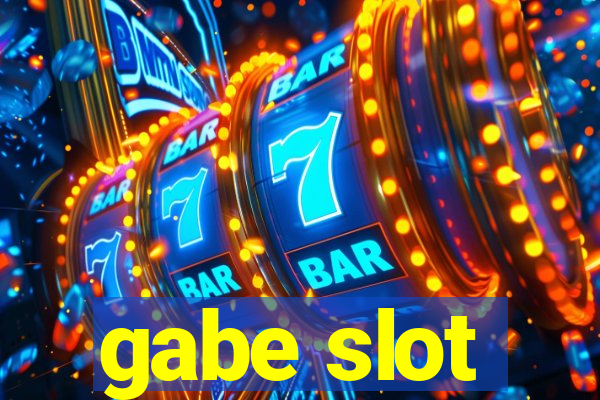 gabe slot