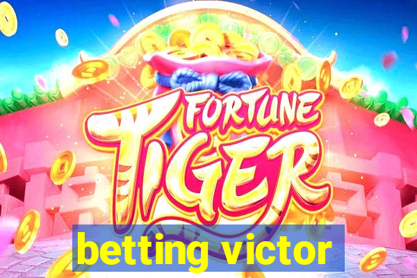 betting victor