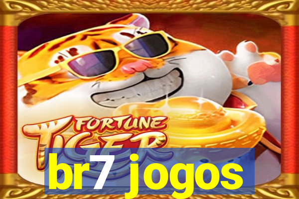 br7 jogos